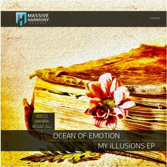 MHR506 Ocean Of Emotion - My Illusions EP [Out December 30]