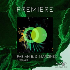 PREMIERE: Fabian B. & Marzinek - Thriller [Area Verde]