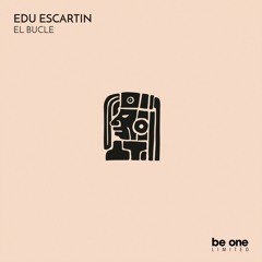 01 Edu Escartin - El Bucle (Original Mix)