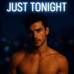 Just Tonight