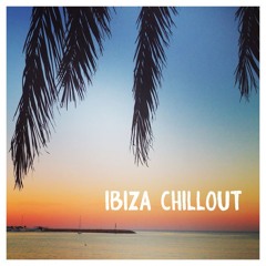 Ibiza Super Chillout - The Rooftop Set