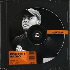 2Dutch Radio Episode #035 by Prayer Handz