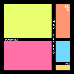 Max Lessig - SOULMEEX 082