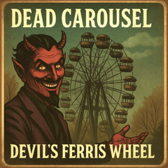 Devil's Ferris Wheel