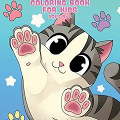 [Access] KINDLE 📒 Cat Coloring Book for Kids Ages 4-8: Cute and Adorable Cartoon Cat