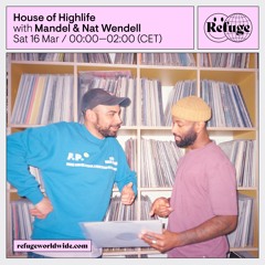 House Of Highlife - Mandel & Nat Wendell - 17 Mar 2024
