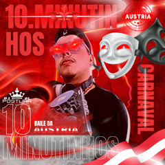 10 MINUTINHOS DE CARNAVAL   DO BAILE DA AUSTRIA  TAMBOR SECO + GRAVE  (DJ POSTURA) LANÇAMENTO 2025