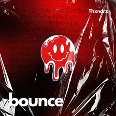 Bounce (Got No Love For The Bass)