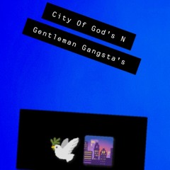 BugOut B - City Of Gods N Gentlemen Gangstas