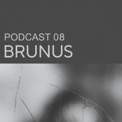 KONTUR Podcast 08 - Brunus