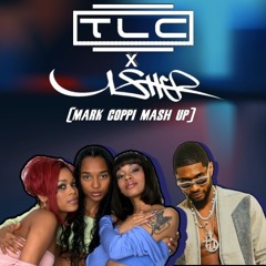 Tlc X Usher - No Scrubs X Hey Daddy(Mark Coppi Mash Up)