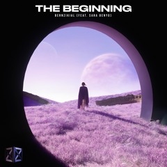 BERNZIKIAL - The Beginning (ft. Sara Benyo)