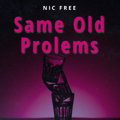 Same Old Problems