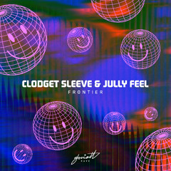 Clodget Sleeve & Jully Feel - Frontier [SOVRV210]