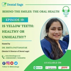 Is Yellow Teeth: Healthy or Unhealthy | Best Dentist in Yelahanka, Bangalore | Dental Sage