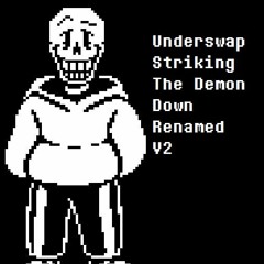 UNDERSWAP - Striking The Demon Down Renamed V2