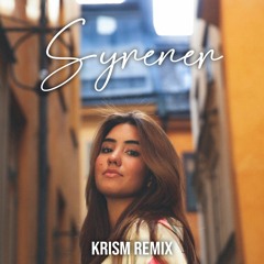 Olivia Lobato - Syrener (KRISM Remix)