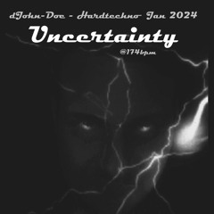 dJohn - Doe _ Uncertainty @174bpm _ 202401