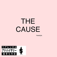The Cause Freestyle