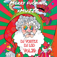 DJ VORTEX DJ LSD VOL.29 Xmus Vibes