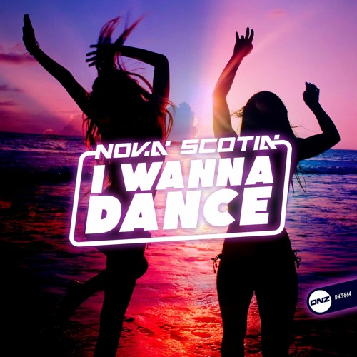 Nova Scotia - I Wanna Dance