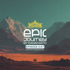 Epic Journey #47 John Gemiini & Nassá DJ Guest Mix