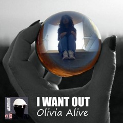 I want out by Agrokid & Olivia Alive