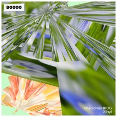 chán chán #06- Xinyi @Radio80000 (24/10/2023)