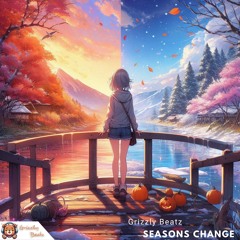 Seasons Change | LoFi & Chillhop Instrumentals