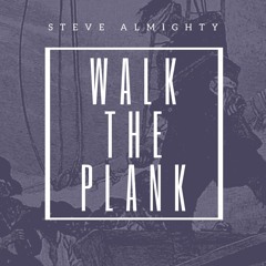 Walk the Plank