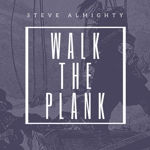 Walk the Plank