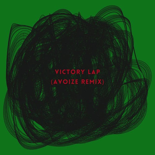 VICTORY LAP(AVOIZE REMIX)