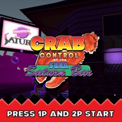 Crab Control at Saturn Bar- Title Theme