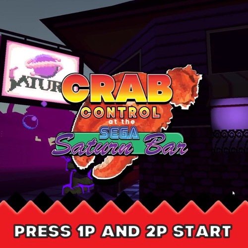 Crab Control at Saturn Bar- Title Theme