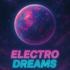 Electro dreams