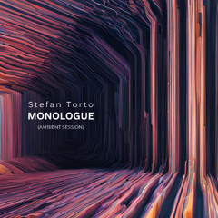 Monologue (Ambient session)