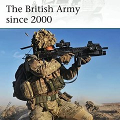 ( hQI ) The British Army since 2000 (Elite) by  James Tanner &  Peter Dennis ( GP2Z )