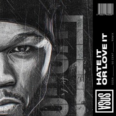 SOSA - HATE IT OR LOVE IT