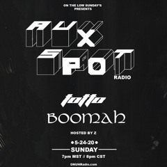 AUXSPOT Radio EP: 2 BOOMAH // TOTTO