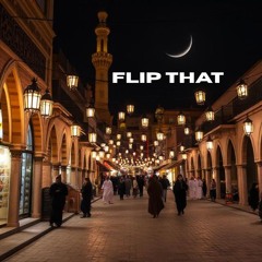 FLIP THAT
