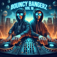 Doaky & Dj Jas L - Bouncy Bangerz Vol 18 (Tracklist In Description)