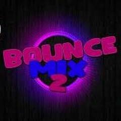 BOUNCE MIX 2