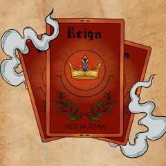 ADHARMA - Reign