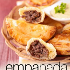 View EBOOK 💙 Empanada Recipes: Discover a Classic Latin Savory Pie with Easy Meat Tu