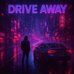 Drive away