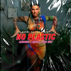 Andruss, Dmitri Saidi Ft. Nathy Peluso - No Plastic (FREE DOWNLOAD)