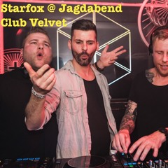 Starfox @ Jagdabend Club Velvet 12.03.2022