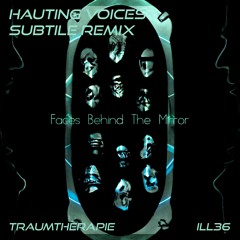 Traumtherapie - Hauting Voices (Subtile Remix)