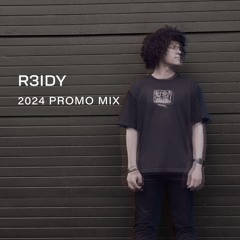 R3IDY 2024 PROMO MIX