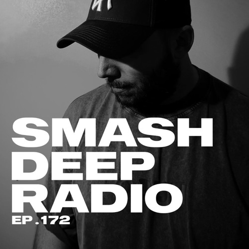 Dave Zky presents Smash Deep Radio Ep. 172